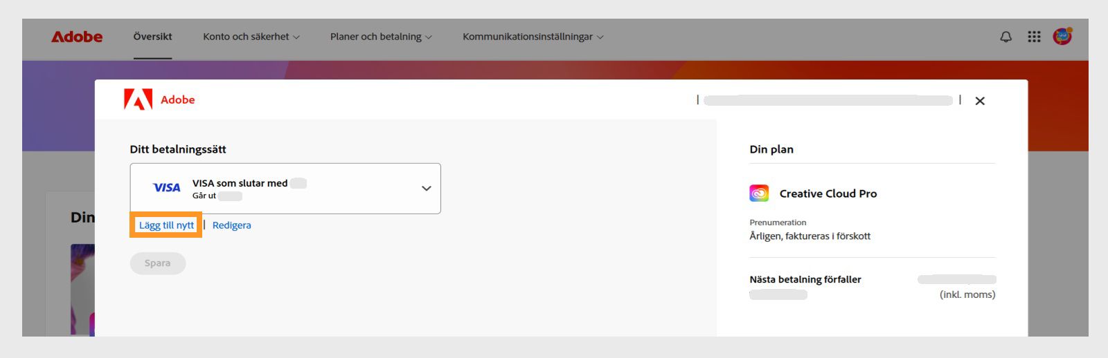 Knapparna Lägg till nytt och Redigera på sidan Ditt betalningssätt ger dig möjlighet att lägga till en ny betalningsmetod eller redigera en befintlig.