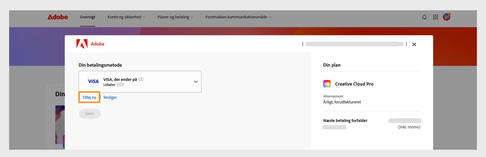Knapperne Tilføj ny og Rediger på siden Din betalingsmetode giver dig mulighed for at tilføje en ny betalingsmetode eller redigere en eksisterende. 