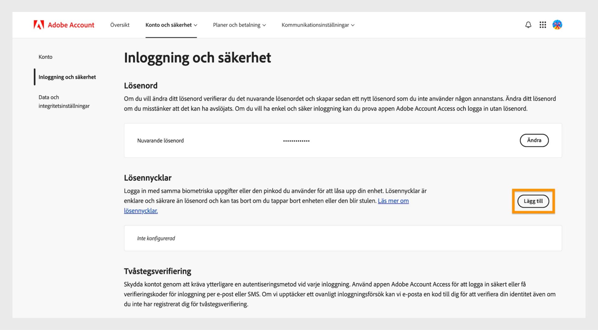 Knappen Lägg till, som finns i avsnittet Nycklar på höger sida av sidan, ger dig möjlighet att konfigurera en nyckel för att logga in på ditt Adobe-konto.
