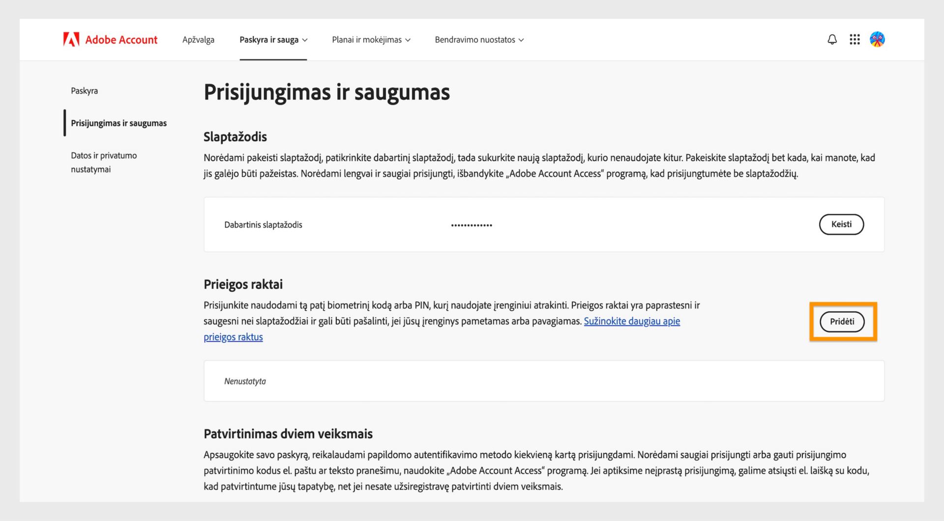 Mygtukas „Pridėti“, esantis prieigos raktų skiltyje dešinėje puslapio pusėje, suteikia galimybę nustatyti prieigos raktą prisijungimui prie „Adobe“ paskyros.