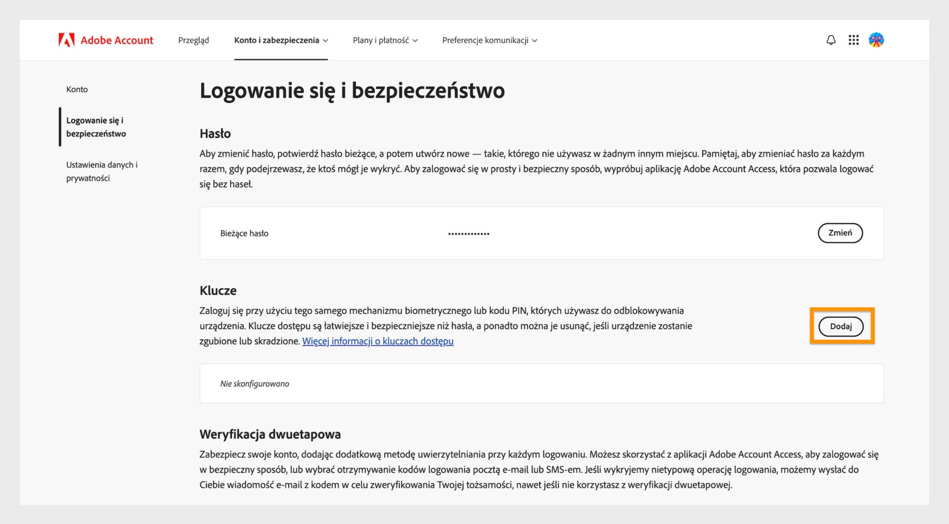 Przycisk Dodaj, znajdujący się w sekcji Klucze dostępu po prawej stronie strony, umożliwia skonfigurowanie klucza dostępu do logowania się na konto Adobe.