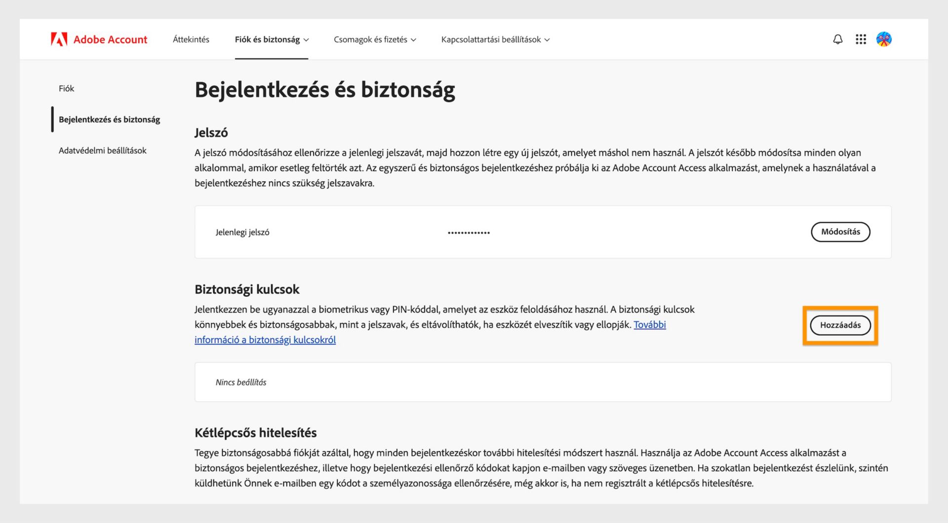A Hozzáadás gomb, amely az oldal jobb oldalán található Jelszókulcsok szakaszban helyezkedik el, lehetőséget biztosít jelszókulcs beállítására az Adobe-fiókjába való bejelentkezéshez.
