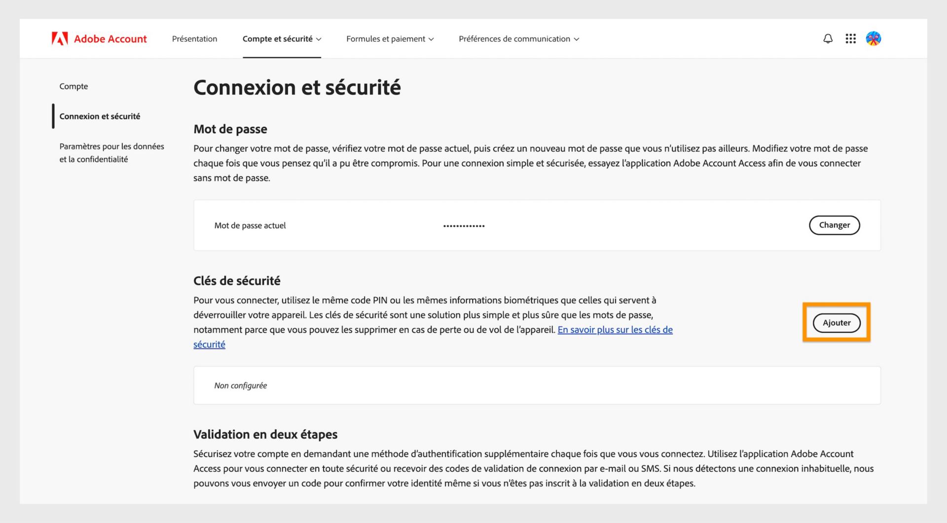 Le bouton Ajouter, situé dans la section Clés d’accès sur le côté droit de la page, offre la possibilité de configurer une clé d’accès pour vous connecter à votre compte Adobe.