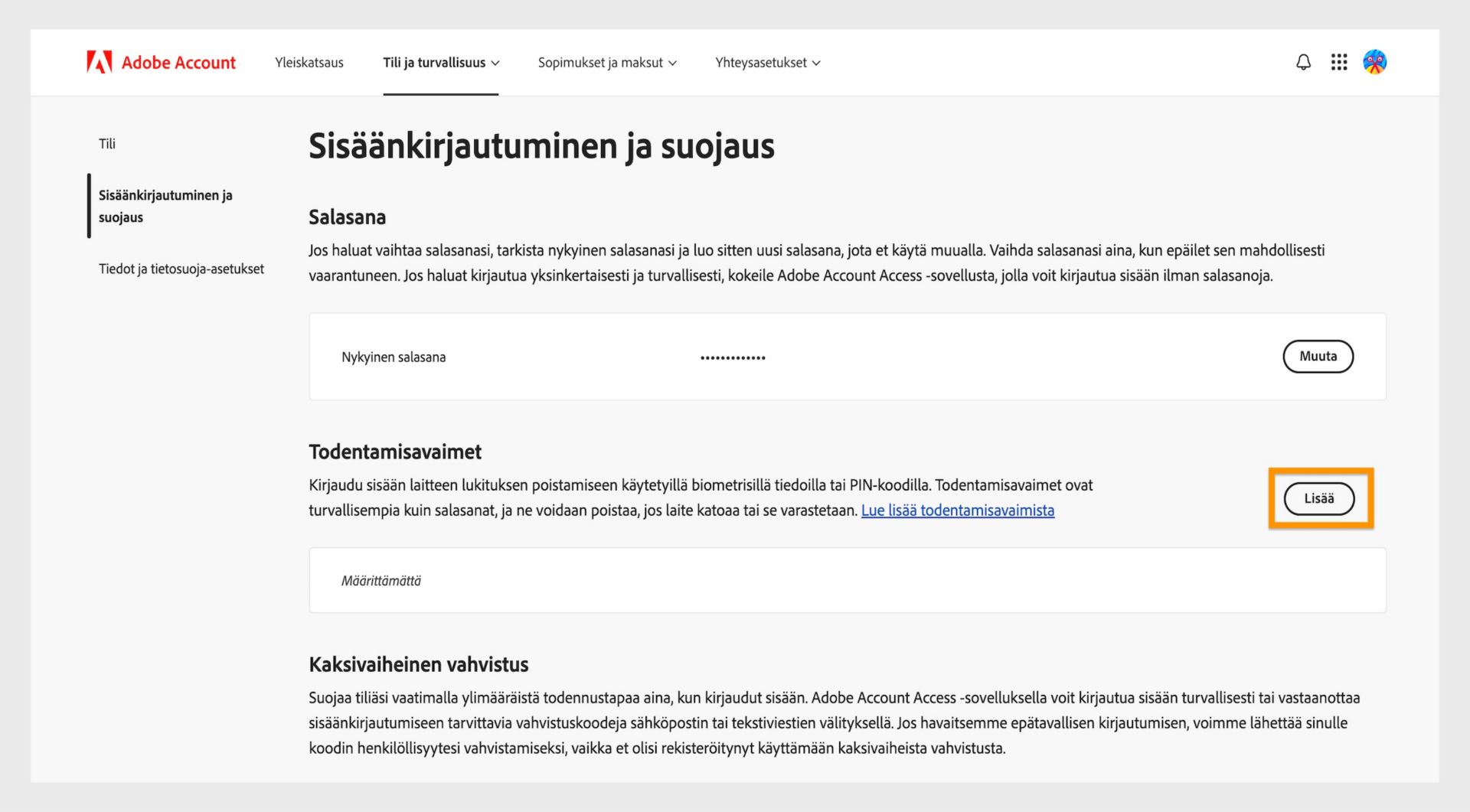 Lisää-painike, joka sijaitsee sivun oikealla puolella Todentamisavaimet-osiossa, tarjoaa mahdollisuuden määrittää todentamisavaimen Adobe-tilillesi kirjautumista varten.