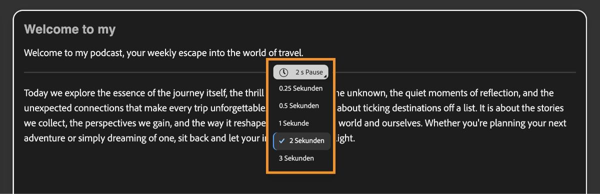 Auf dem Bildschirm „Sprache generieren“ wird im Texteditor das erweiterte Menü „Pause hinzufügen&quot; angezeigt, mit dem die Pausenlänge festgelegt wird.
