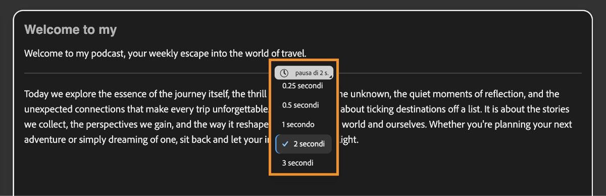 La schermata Genera discorso mostra il menu Aggiungi pausa espanso all'interno dell'editor, utilizzato per impostare la durata della pausa.