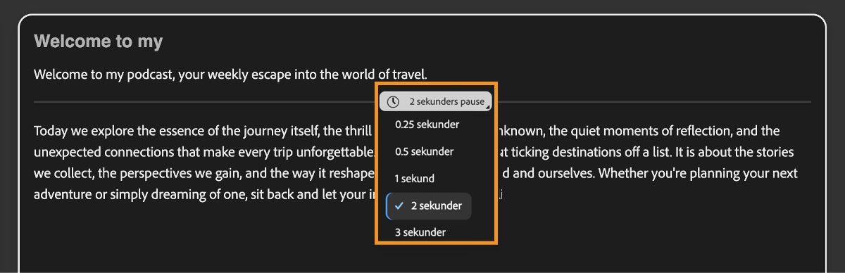 Generer tale-skjermen viser den utvidede Legg til pause-menyen i tekstredigereren, som brukes til å stille inn pausens lengde.