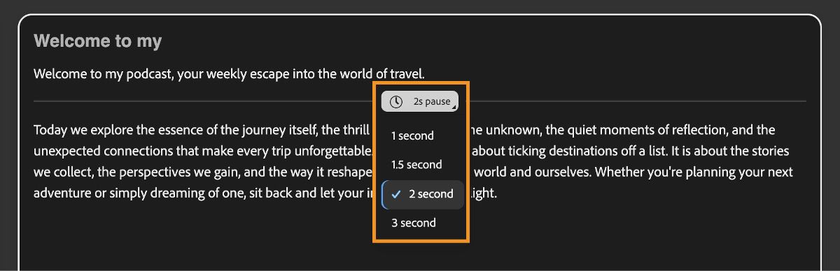 The Generate Speech screen displays the expanded Add pause menu within text editor, used to set the length of the pause,