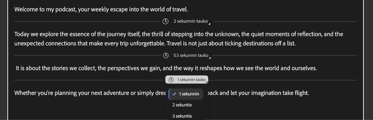 Lisätyt tauot näkyvät Generoi puhetta -toiminnon tekstieditorissa vaakaviivoina.