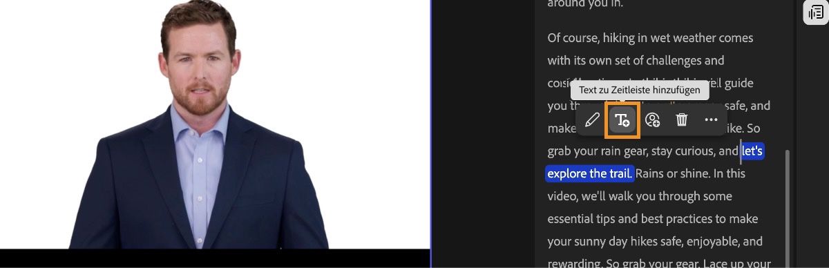 Der Text „einzigartiges und erfrischendes Erlebnis&quot; ist markiert, und die Option „Text zur Timeline hinzufügen“ ist hervorgehoben.