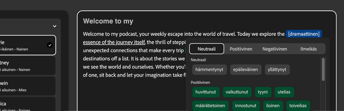 Tekstipaneelissa tekstinpätkä on korostettu ja siihen on lisätty dramaattinen sävy.Sävypaneelissa on lueteltuna kategoriat kuten Neutraali, Positiivinen, Negatiivinen ja Ilmaisullinen.