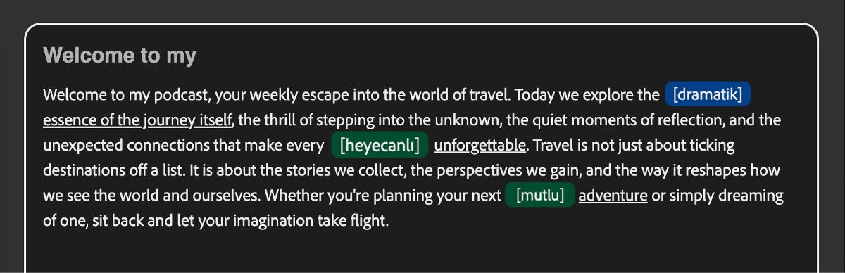 Metin paneli, farklı renklerde birden çok ton etiketi görüntüleyerek tonal ipuçlarını bir bakışta tanımlamayı ve ayarlamayı kolaylaştırır.