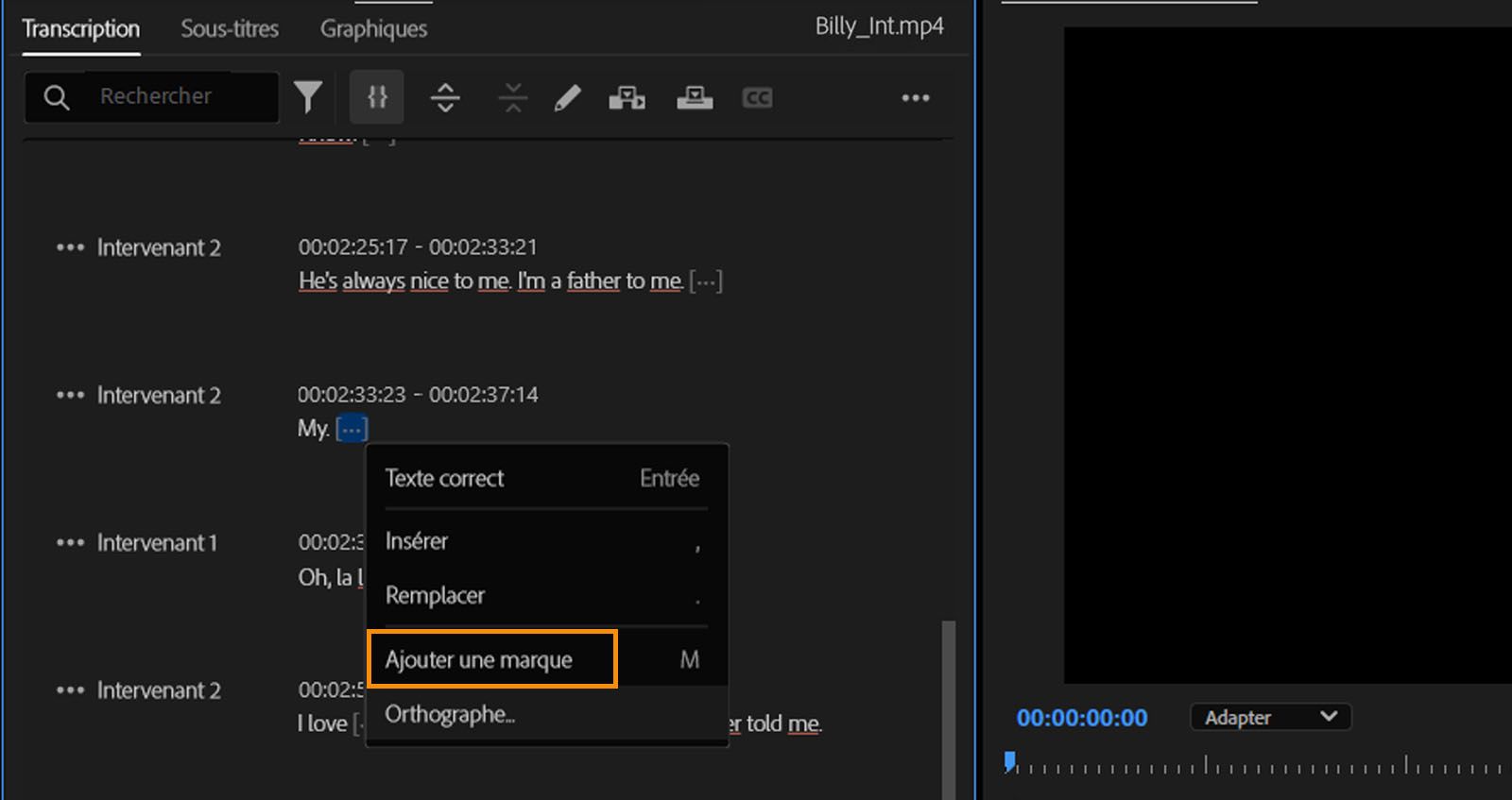  Le panneau Transcription s’ouvre avec un texte mis en surbrillance et l’option Ajouter des marques est sélectionnée dans le menu.