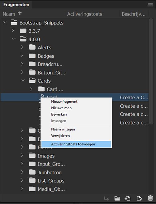 Activeringstoets toevoegen selecteren in het deelvenster Fragmenten