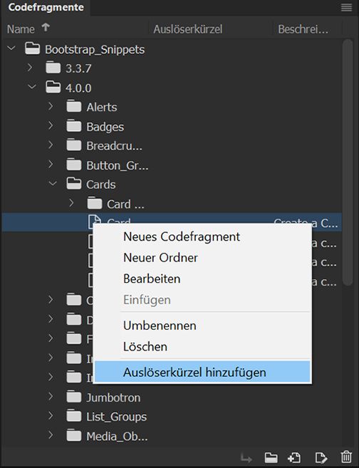 Im Bedienfeld „Codefragmente“ die Option „Auslöserkürzel hinzufügen“ auswählen