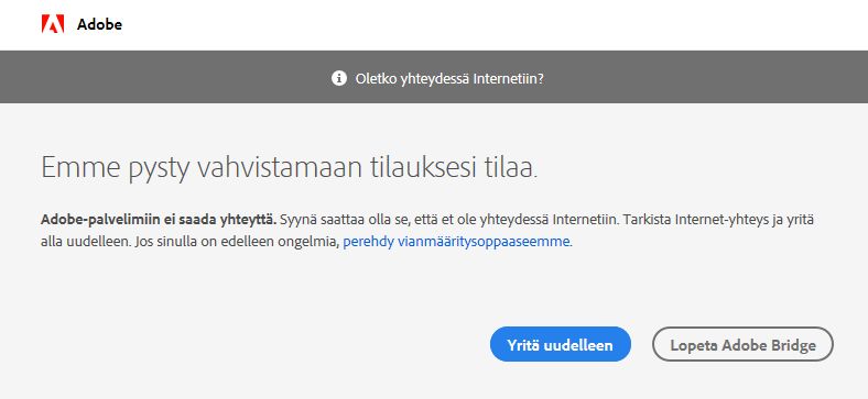 Ei yhteyttä Adoben palvelimiin