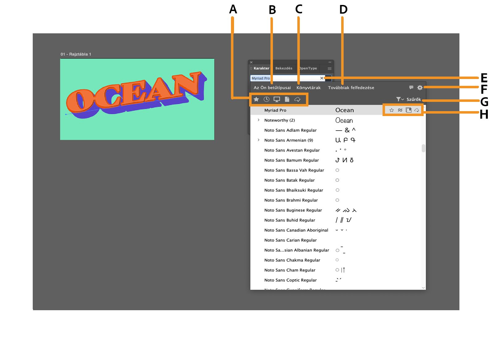 A betűtípus-böngésző a kiemelt gyorsszűrőkkel, lapokkal, beállításokkal, szűrőkkel és betűtípus-specifikus beállításokkal.