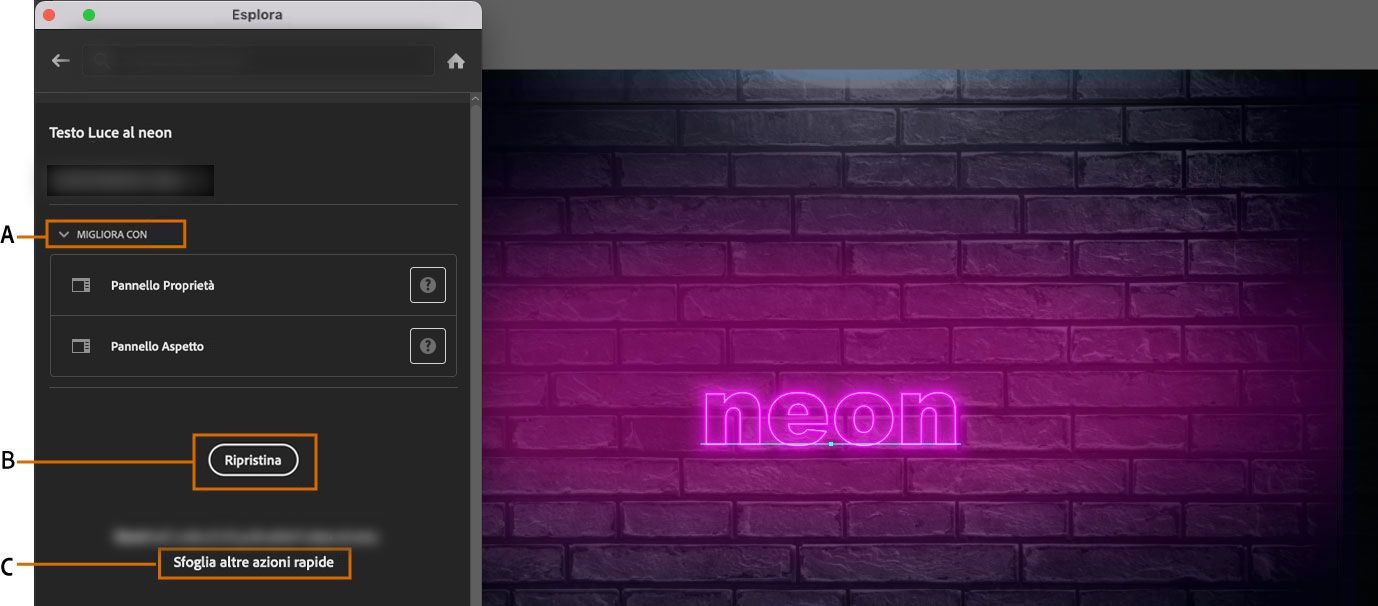 Fate clic su Ripristina per annullare le modifiche applicate dall'azione rapida testo luce al neon.