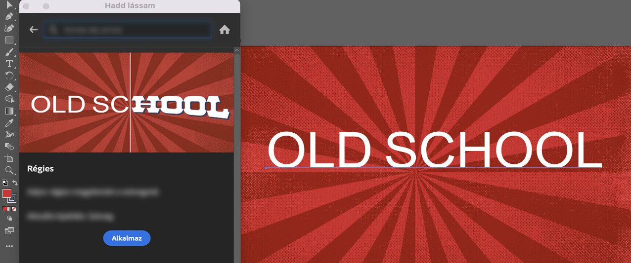 Kattintson az Alkalmaz lehetőségre, hogy a szöveget régies megjelenésűre módosítsa a Felfedezés panel > Gyorsműveletek részen.