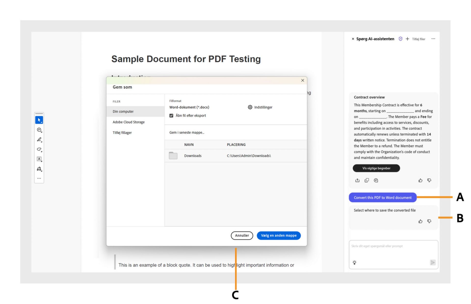 Det AI-drevne hjælpepanel er åbent. Panelet viser forespørgslen stillet af brugeren og den automatiske handling udført af Acrobat for at fuldføre opgaven. 
