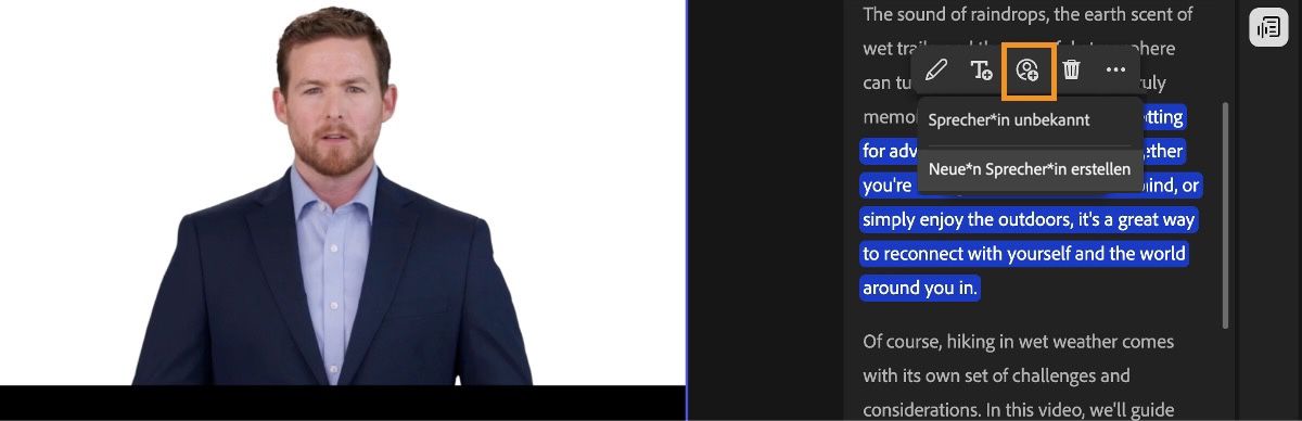 Das Bedienfeld „Textbasierte Bearbeitung“ ist geöffnet und ein Textabschnitt ist markiert. Das Symbol „Sprechende zuweisen&quot; ist ausgewählt und es gibt Optionen, dies zu korrigieren, indem man den Text einer anderen sprechenden Person zuweist oder eine neue erstellt.