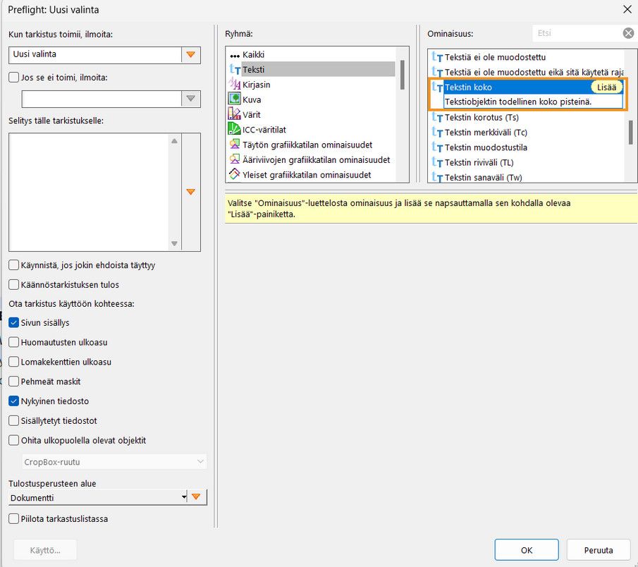 Preflight: Uusi tarkistus -valintaikkuna tulee näkyviin. Ominaisuus on korostettu. 