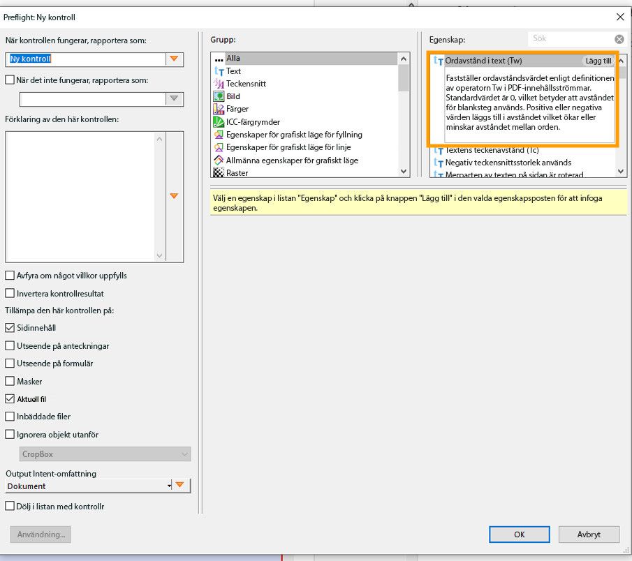 Preflight: dialogrutan Ny kontroll visas. En egenskap markeras. 