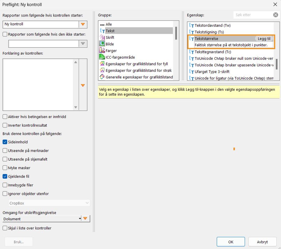 Preflight: Dialogboks for ny kontroll vises. En egenskap utheves. 