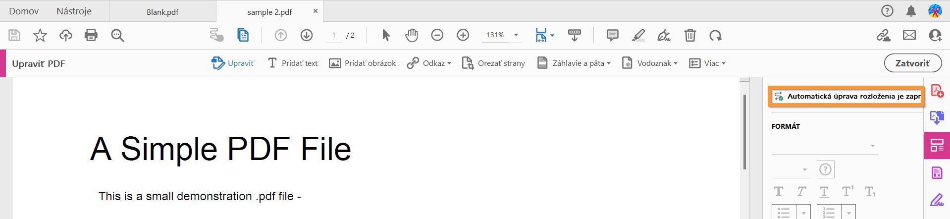 Režim automatickej úpravy je zapnutý