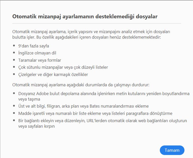 Dosyalar otomatik mizanpaj ayarlama modunda desteklenmiyor