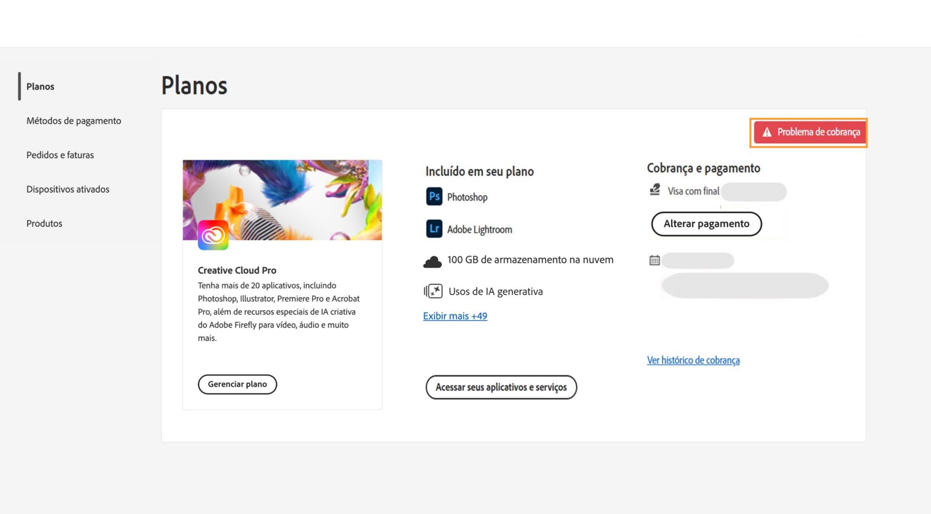 O alerta Problema de faturamento, localizado no canto superior direito de um cartão de plano, indica que seu pagamento falhou.