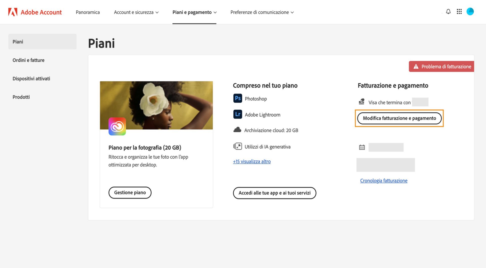 La pagina Piani nel tuo account di Adobe mostra un problema di fatturazione con il metodo di pagamento, con opzioni per modificare fatturazione e pagamento, visualizzare la cronologia di fatturazione, accedere ad app e servizi e gestire il piano. 