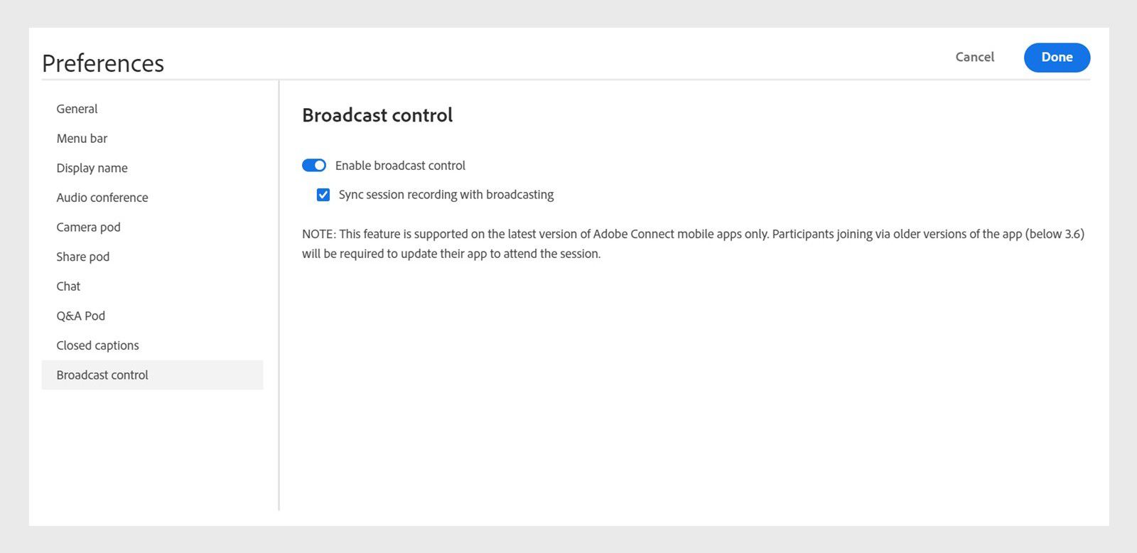 Enable Broadcast control from Preferences