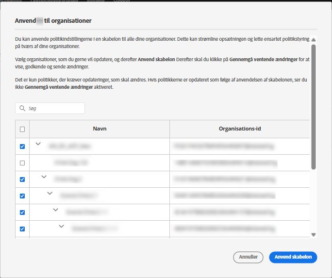 Skærmbilledet Anvend politikskabelon med valgte organisationer for at masseanvende skabelonen