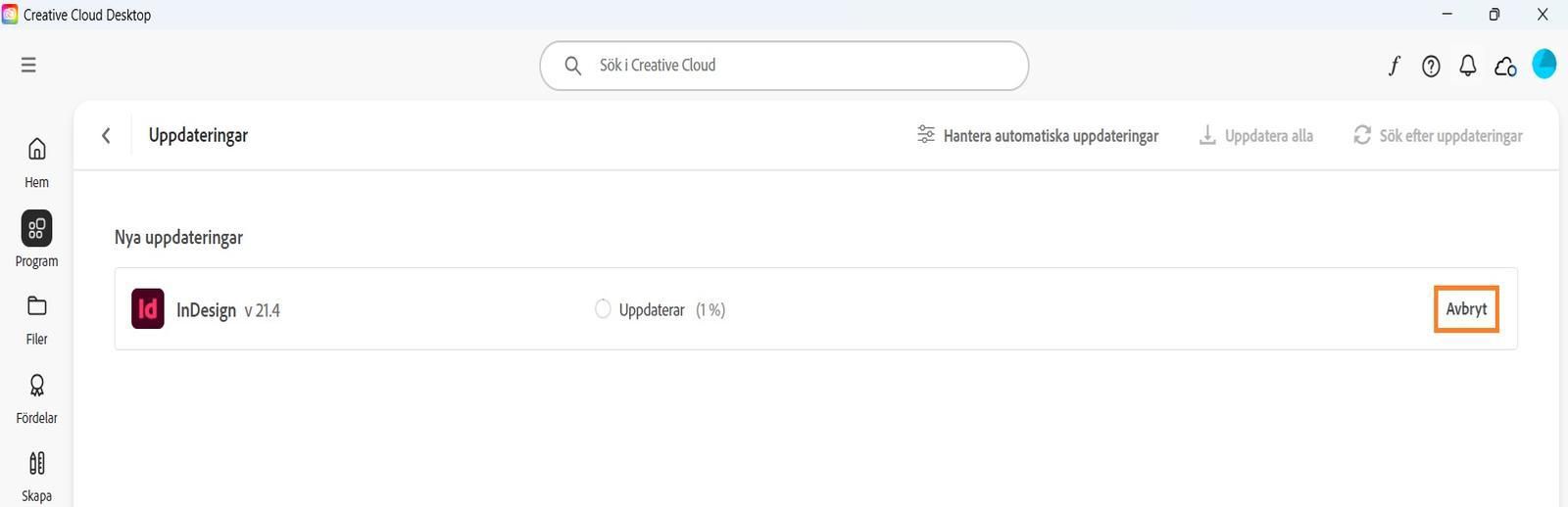 I fönstret Uppdatera i Creative Cloud-datorprogrammet kan du avbryta en pågående uppdatering och öppna uppdaterade appar.
