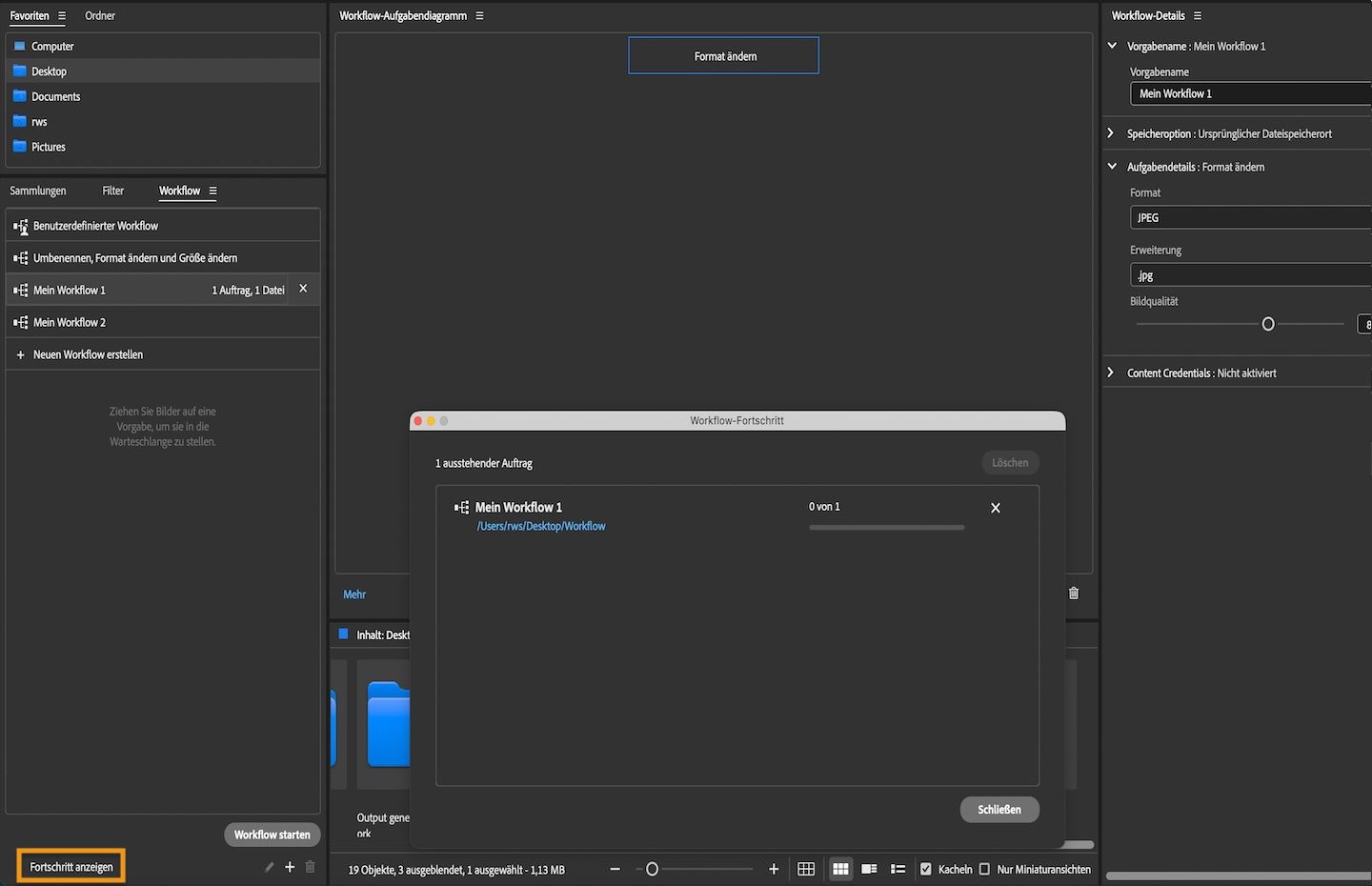 Im Workflow-Bedienfeld wird die hervorgehobene Option „Fortschritt anzeigen“ angezeigt, mit der du den Status der ausstehenden Aufträge überprüfen kannst.