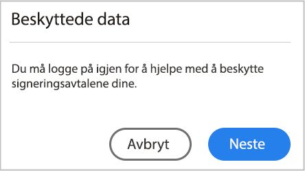 Velg Neste i dialogboksen Beskyttede data.