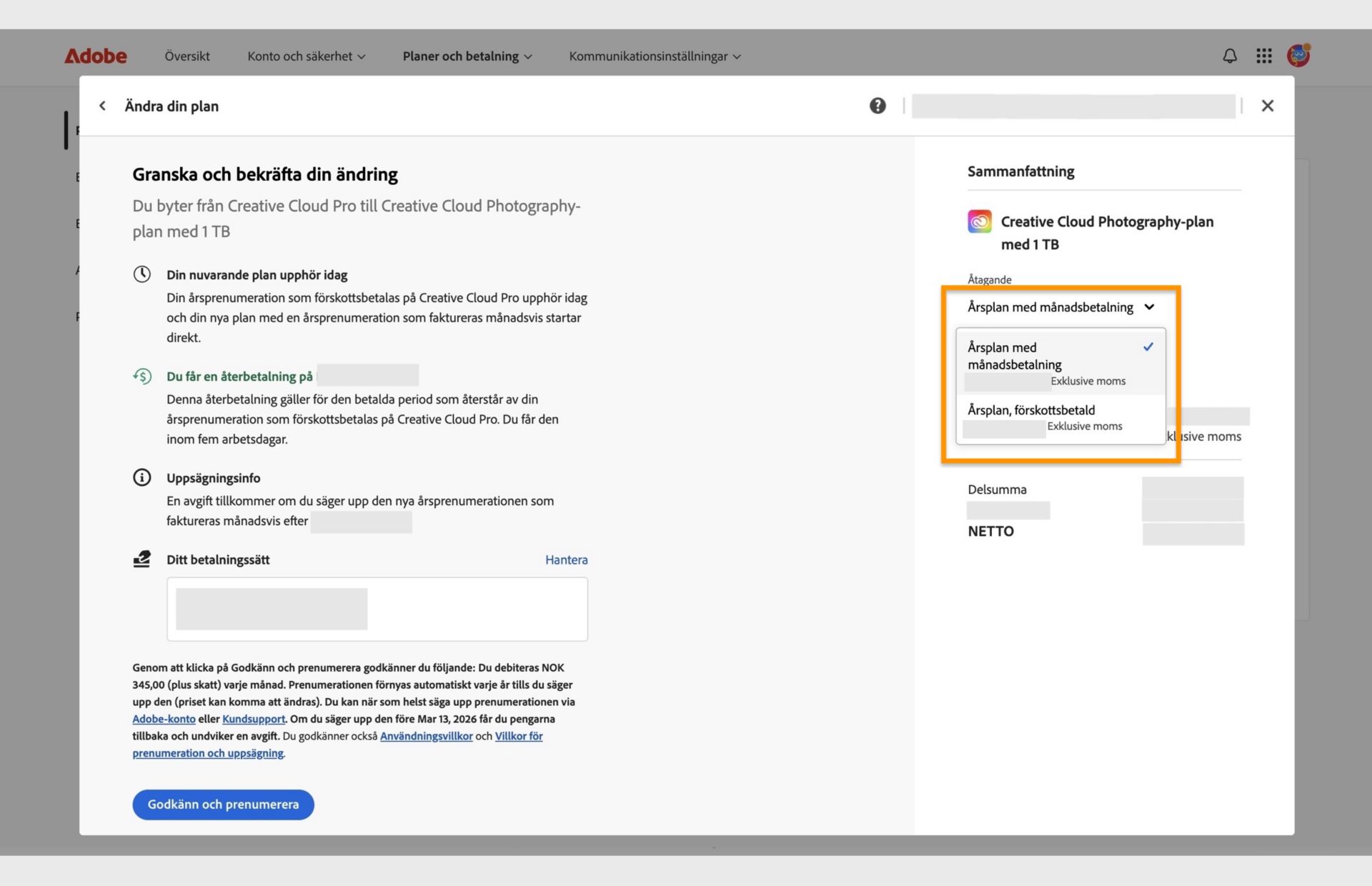 Steget Granska och bekräfta din ändring på fönstret Ändra din plan visar alla detaljer om den nya planen med alternativ för att ändra bindningstid och godkänna och prenumerera. 
