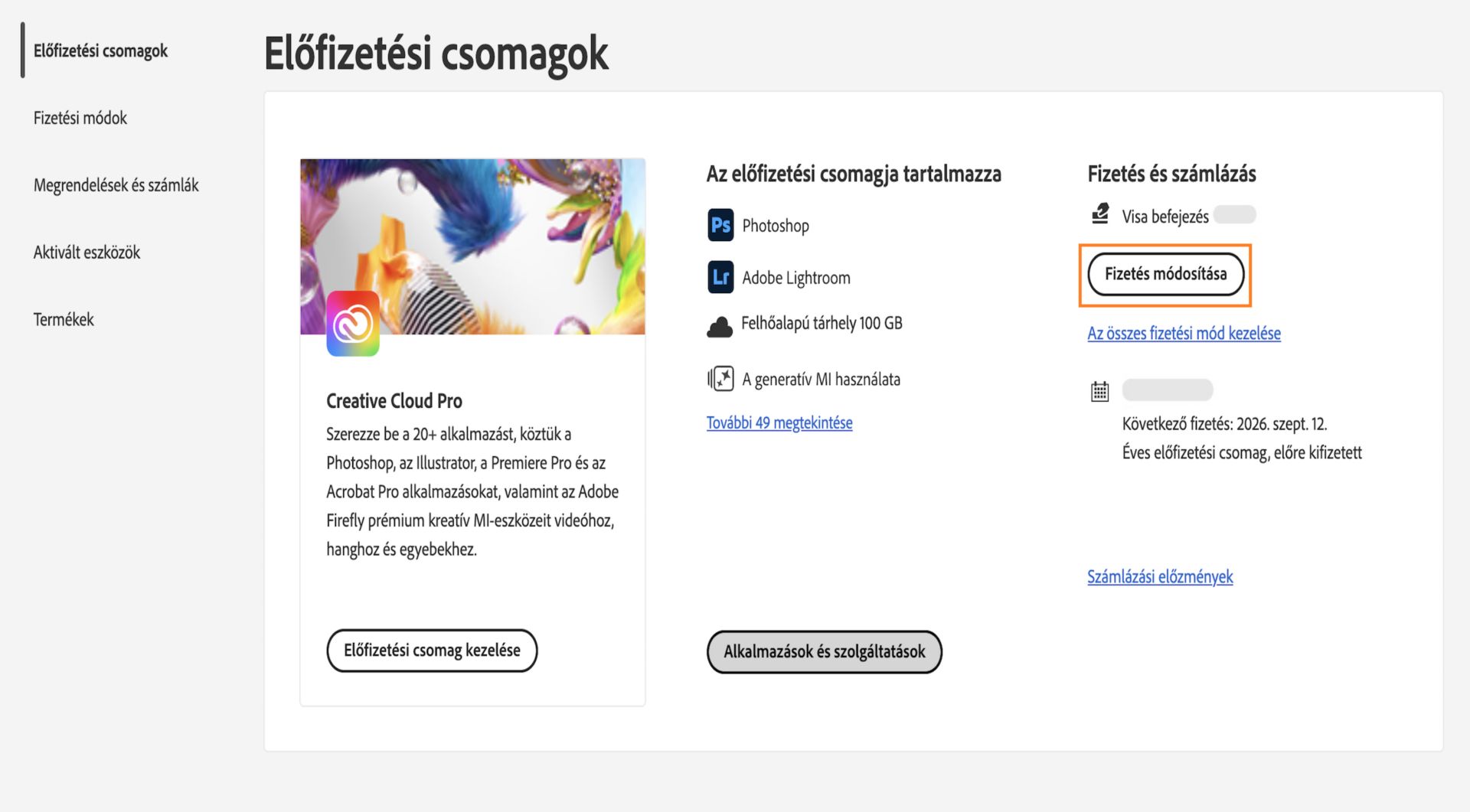A Számlázás és fizetés résznél található Fizetés módosítása gomb a Csomag részben lehetőséget biztosít a fizetési adatok hozzáadására vagy szerkesztésére.