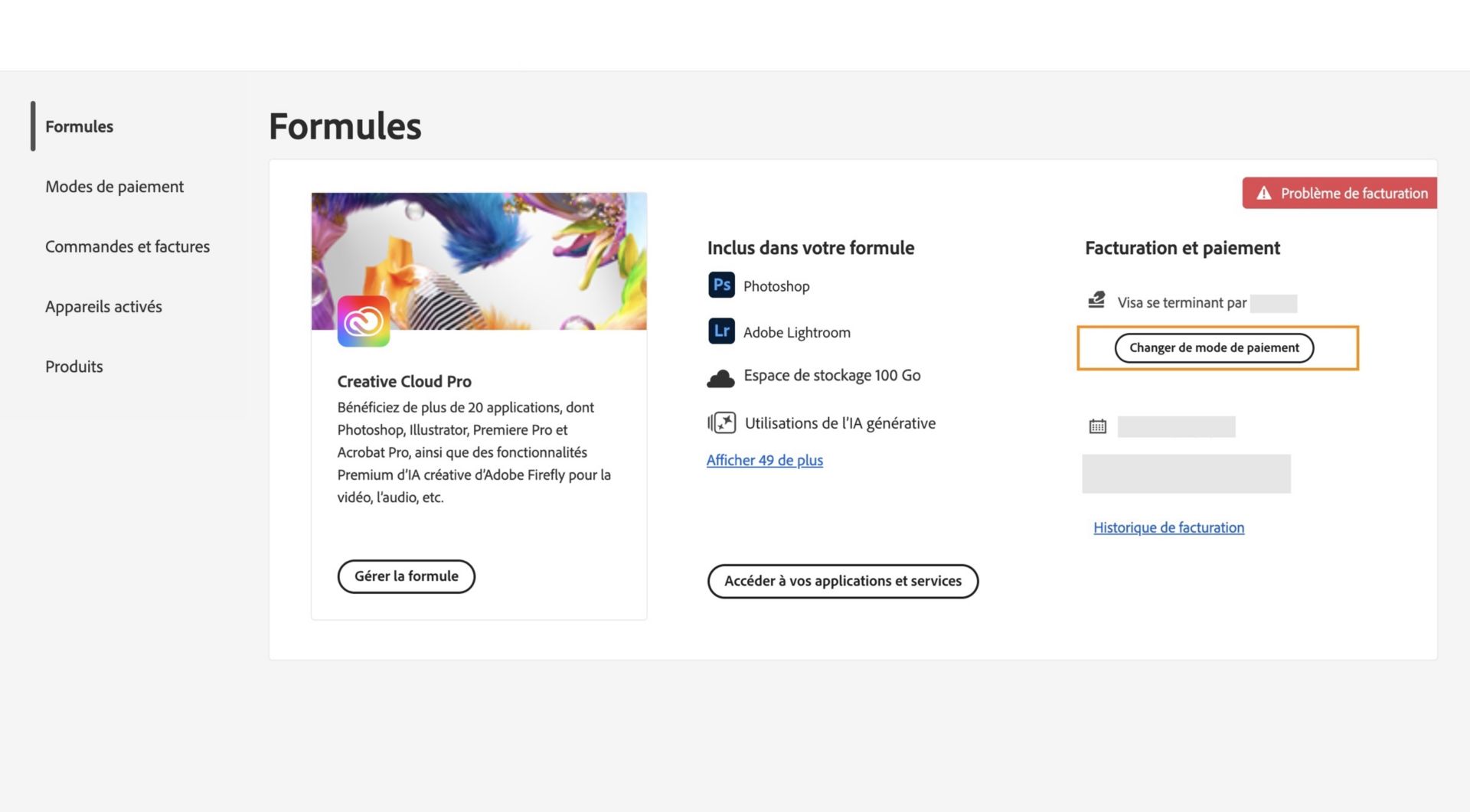 La page Formules de votre compte Adobe indique que vous avez un problème de facturation avec votre mode de paiement, avec des options pour modifier la facturation et le paiement, afficher l’historique de facturation, accéder aux applications et services et gérer la formule. 