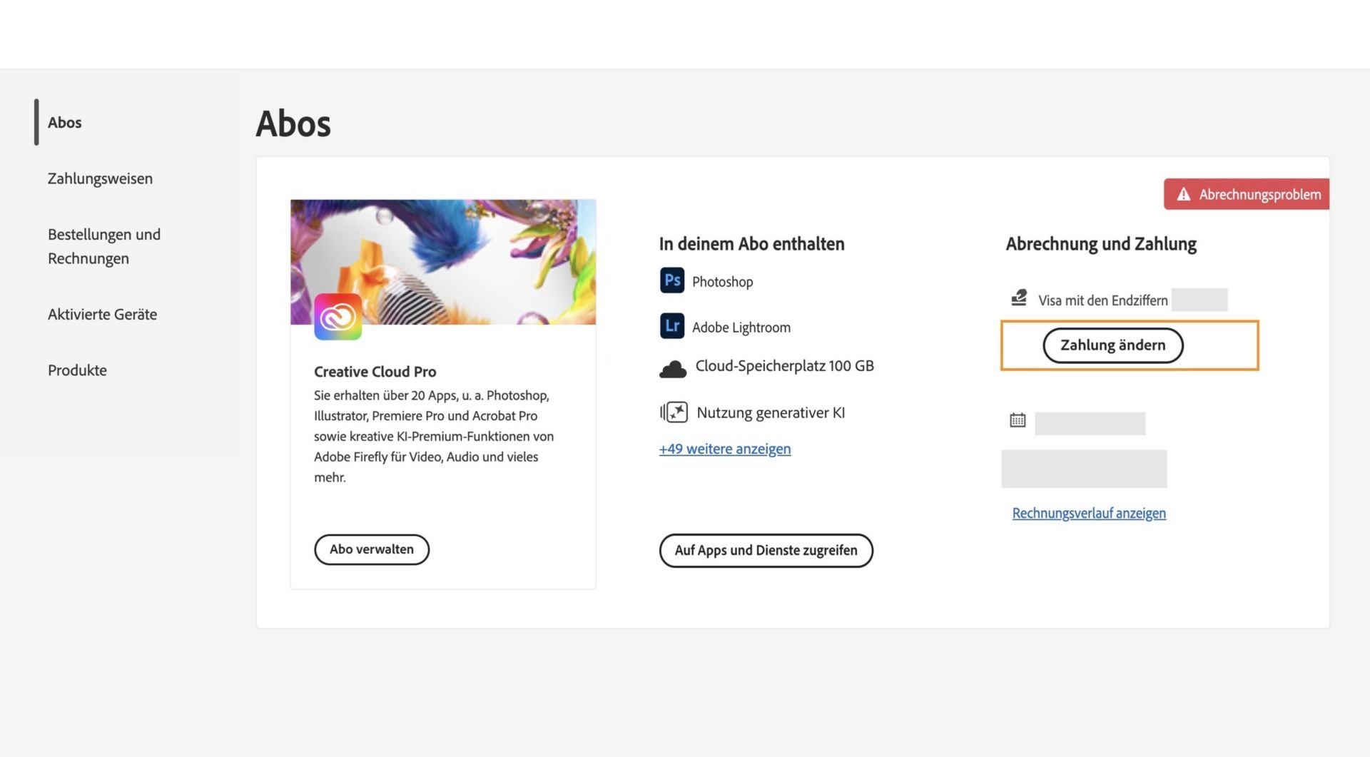 Auf der Seite „Abos“ in deinem Adobe-Konto wird angezeigt, dass ein Abrechnungsproblem mit deiner Zahlungsmethode vorliegt. Dort findest du Optionen zum Bearbeiten der Abrechnungen und der Zahlungen, zum Anzeigen des Abrechnungsverlaufs, zum Zugriff auf Anwendungen und Services und zum Verwalten des Abos. 