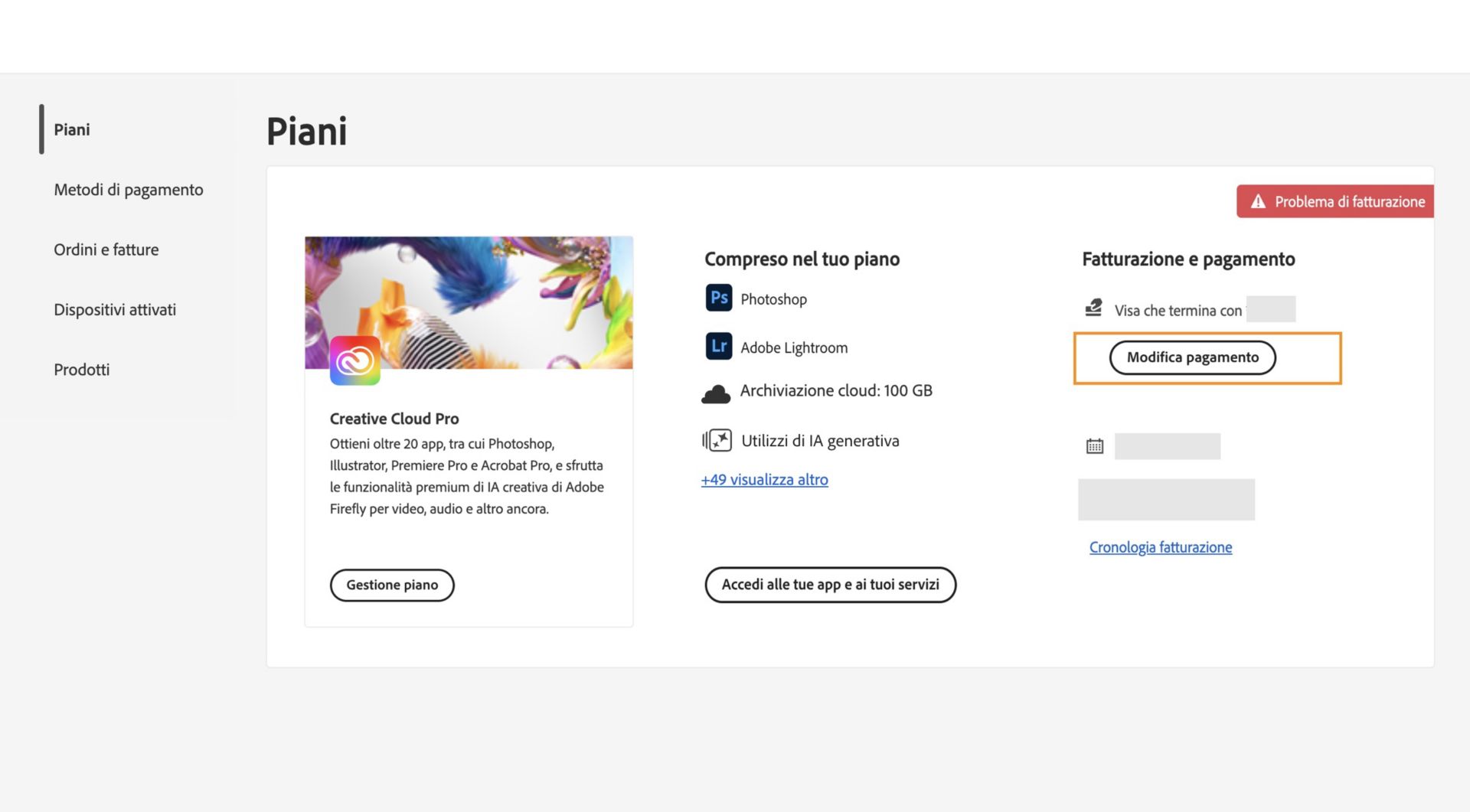 La pagina Piani nel tuo account di Adobe mostra un problema di fatturazione con il metodo di pagamento, con opzioni per modificare fatturazione e pagamento, visualizzare la cronologia di fatturazione, accedere ad app e servizi e gestire il piano. 