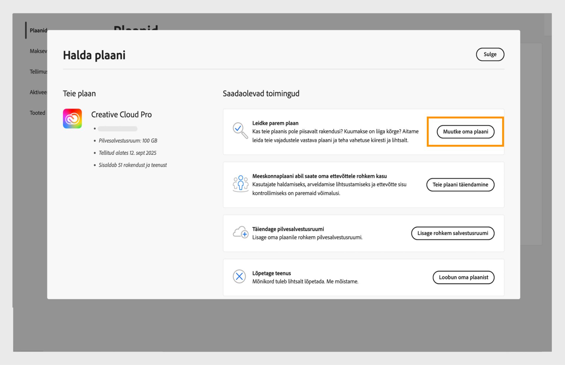 Plaani haldamise aken, kus kuvatakse saadaolevad toimingud ja nupp Muuda oma plaani on esile tõstetud.