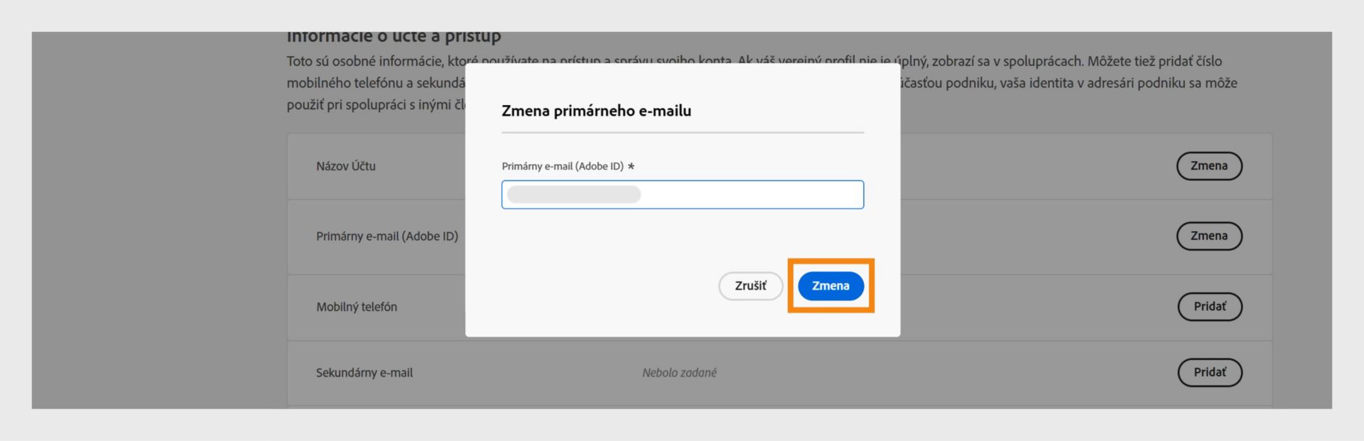 Okno Zmeniť primárnu e-mailovú adresu zobrazuje pole na pridanie novej e-mailovej adresy a možnosti prechodu na novú e-mailovú adresu a zrušenia procesu. 