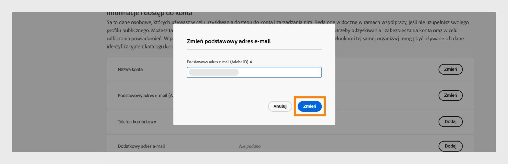 Okno Zmień główny adres e-mail zawierające pole umożliwiające dodanie nowego adresu e-mail oraz opcje zmiany adresu na nowy oraz anulowania procesu. 