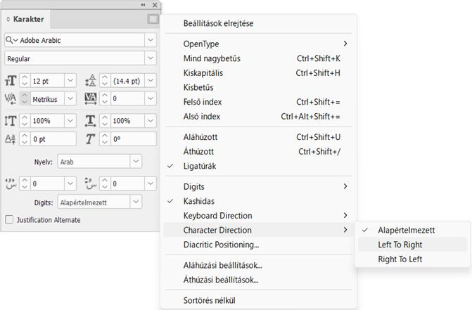Az InDesign Karakter panelje a Karakterirány-beállításokat tartalmazó menüvel: Alapértelmezett, Balról jobbra és Jobbról balra.