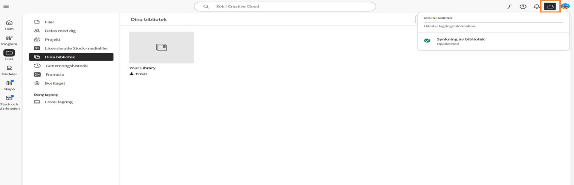 Grafen för molnlagringsförloppet visar dina lagringsdetaljer när du väljer ikonen för molnaktivitet i det övre vänstra hörnet i Creative Cloud-programmet.