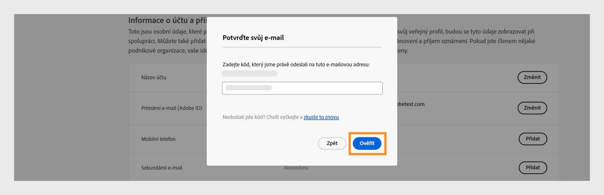 V okně Potvrďte svůj e-mail se zobrazuje pole pro zadání ověřovacího kódu a možnosti k ověření e-mailu, opětovnému získání kódu a zrušení procesu. 