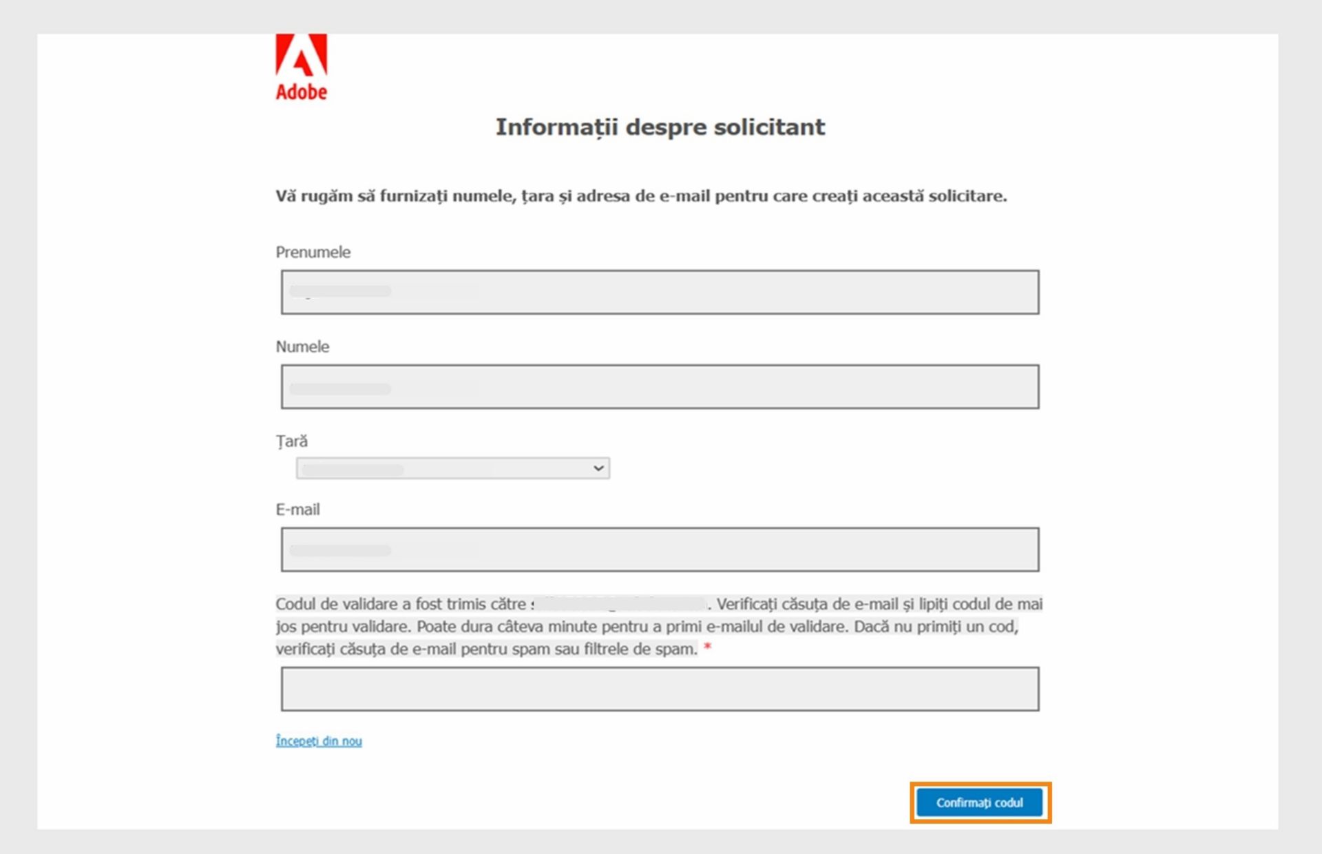 Formularul cu informațiile solicitantului afișează câmpuri în care solicitanții își pot introduce informațiile de contact și își pot valida adresa de e-mail.