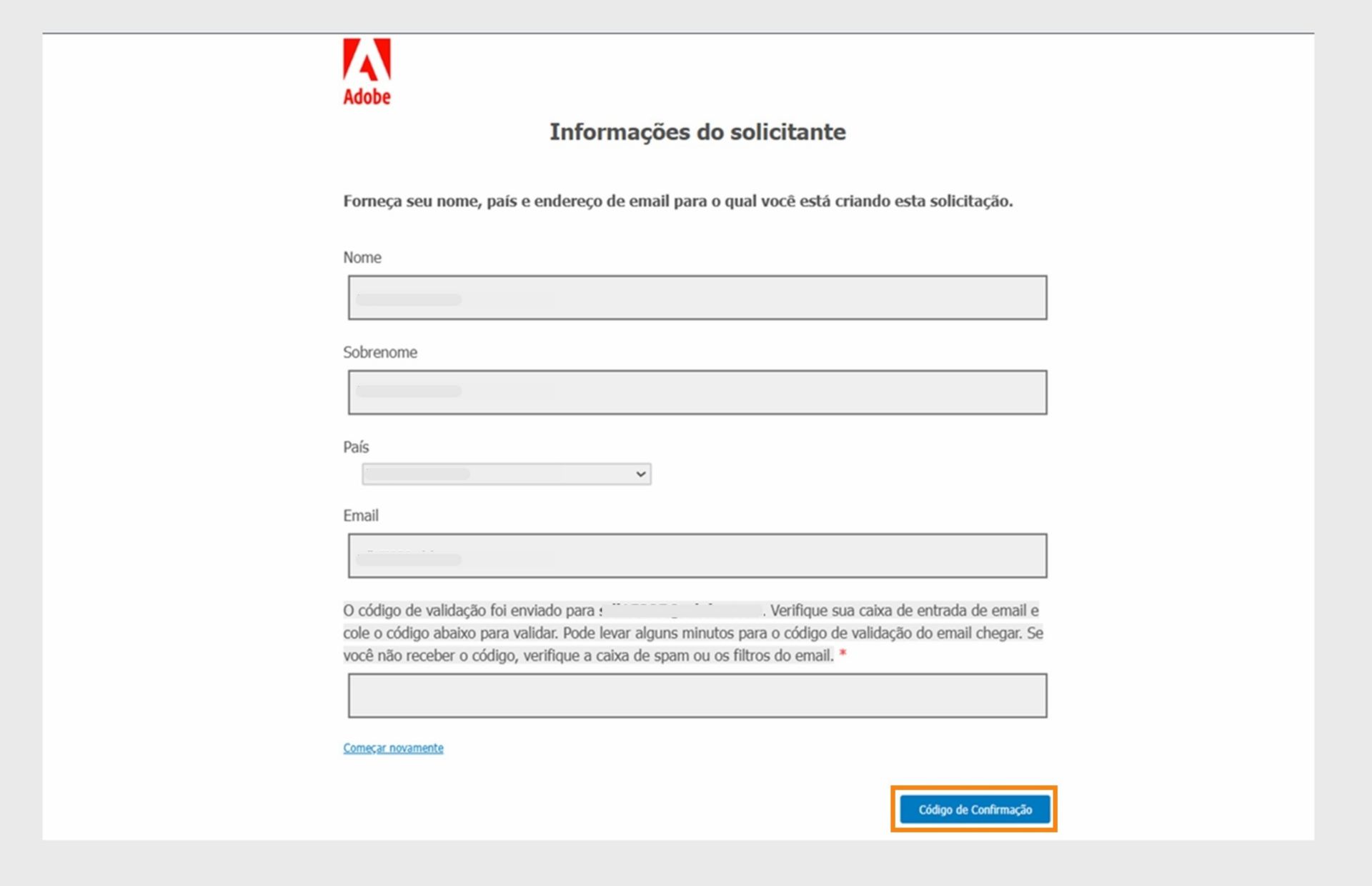 O formulário informações do Solicitante exibe campos onde os solicitantes podem inserir suas informações de contato e validar seu e-mail.